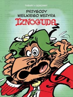 Przygody wielkiego wezyra Iznoguda Tom 2 - René Goscinny