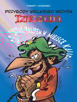 Przygody wielkiego wezyra Iznoguda. Tom 4 - René Goscinny, Marek Puszczewicz