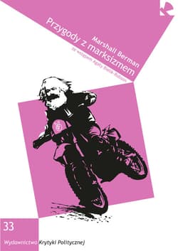 Przygody z marksizmem - Marshall  Berman