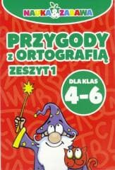 Przygody z ortografią - zeszyt 1 Kl. 4-6 DAMIDOS