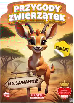 Przygody zwierząt na sawannie. Kolorowanka z naklejkami