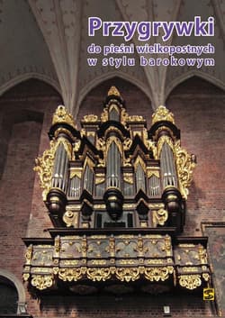 Przygrywki do pieśni wielkopostnych w stylu.. - Praca zbiorowa