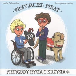 Przyjaciel Pirat Przygody Rysia i Krzysia