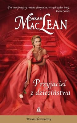 Przyjaciel z dzieciństwa - Sarah MacLean