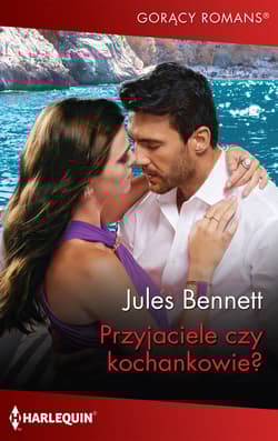 Przyjaciele czy kochankowie? - Bennett Jules