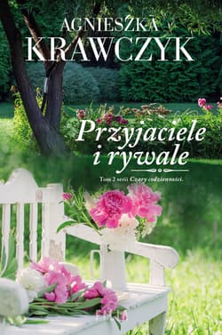Przyjaciele i rywale - Agnieszka Krawczyk