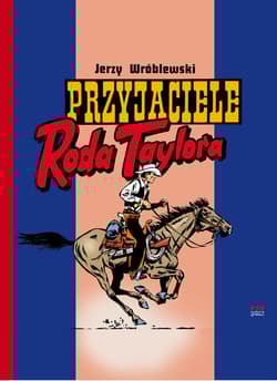 Przyjaciele Roda Taylora - Wróblewski Jerzy