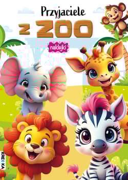 Przyjaciele z zoo - Praca zbiorowa