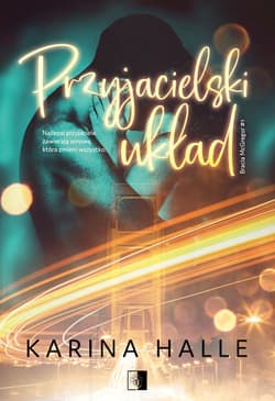 Przyjacielski układ Tom 1 - Karina Halle