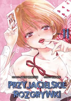 Przyjacielskie rozgrywki. Tom 11 - Yuuki Satou, Mikoto Yamaguchi