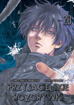 Przyjacielskie rozgrywki. Tom 20 - Yuuki Satou, Mikoto Yamaguchi