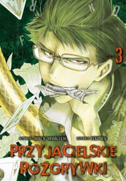 Przyjacielskie rozgrywki. Tom 3 - Yuuki Satou, Mikoto Yamaguchi