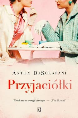 Przyjaciółki - Anton  DiSclafani