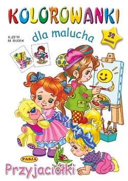 Przyjaciółki kolorowanki dla malucha - Mariola Budek