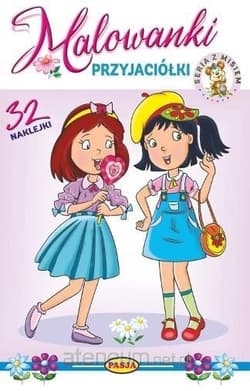 Przyjaciółki. Malowanki - Opracowanie Zbiorowe