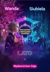 Przyjaciółki z wirtualnego podwórka. Lato - Wanda Siubiela