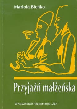 Przyjaźń małżeńska - Bieńko Mariola