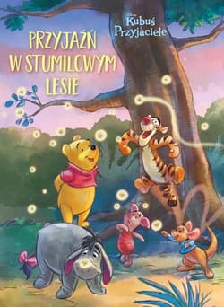 Przyjaźń w Stumilowym Lesie - Catherine Hapka