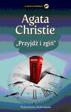 Przyjdź i zgiń - Agatha Christie