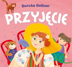 Przyjęcie - Dorota Gellner