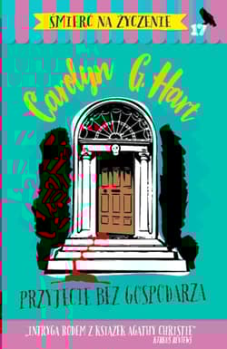 Przyjęcie bez gospodarza - Hart Carolyn G.