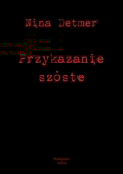 Przykazanie szóste - Nina Detmer