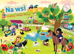 Przyklejaj odklejaj baw się ! Na wsi - Opracowanie Zbiorowe