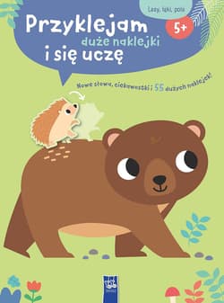 Przyklejam duże naklejki i się uczę. Lasy, łąki, pola - Opracowanie Zbiorowe
