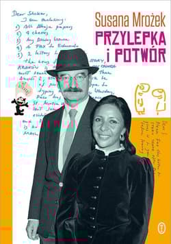 Przylepka i Potwór - Susana Mrożek