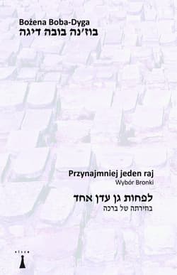 Przynajmniej jeden raj Wybór Bronki
