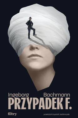 Przypadek F. - ebook - Ingeborg Bachmann