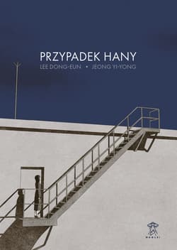 Przypadek Hany - Lee Dong-Eun, Jeong Yi-Yong