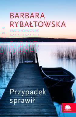 Przypadek sprawił - Barbara Rybałtowska