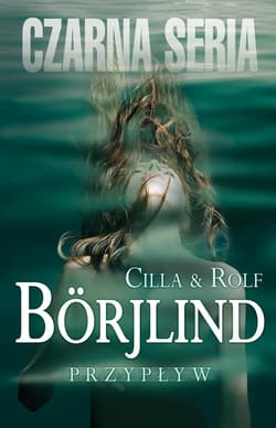 Przypływ - ebook - Cilla Borjlind, Rolf Borjlind