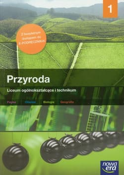 Przyroda 1 Materiały merytoryczne + e-podręcznik Szkoła ponadgimnazjalna