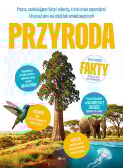 Przyroda. Najciekawsze fakty - Jolanta Bąk