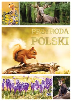 Przyroda Polski - Opracowanie Zbiorowe