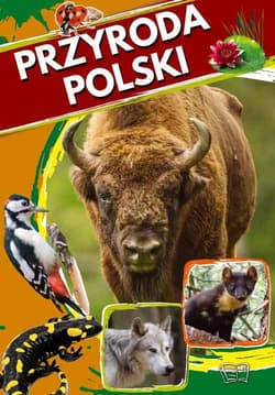 Przyroda Polski - Opracowanie Zbiorowe