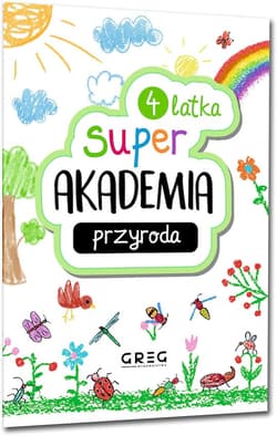 Galeria - zdjęcie nr. 3 - Przyroda. Super akademia 4 latka