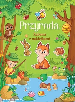 Przyroda. Zabawa z naklejkami - Sabine Paris