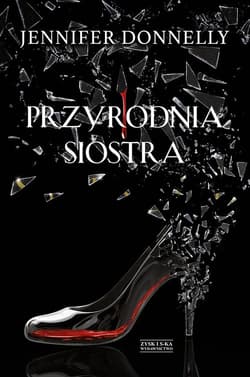 Przyrodnia siostra - Jennifer Donnelly
