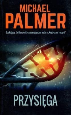 Przysięga - Michael  Palmer