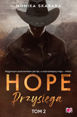 Przysięga. Hope. Tom 2 - ebook - Monika Skabara