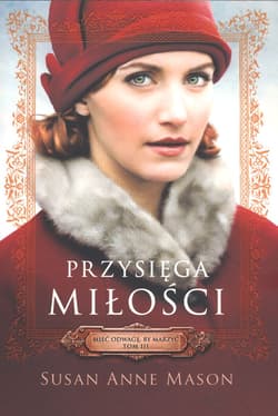 Przysięga miłości Mieć odwagę, by marzyć #3