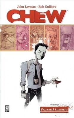 Przysmak konesera. Chew. Tom 1 - Layman John