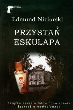 Przystań Eskulapa - Edmund Niziurski