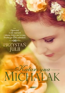 Przystań Julii - Katarzyna Michalak