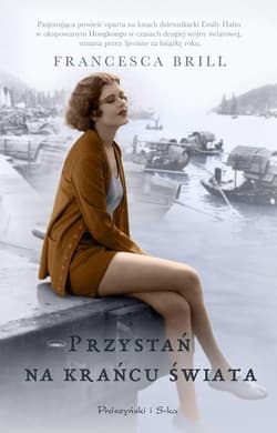 Przystań na krańcu świata - Francesca Brill
