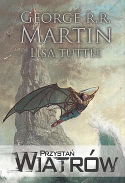 Przystań Wiatrów - ebook - George R.R.  Martin, Lisa Tuttle