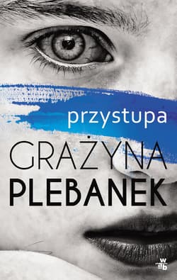 Przystupa - Grażyna Plebanek